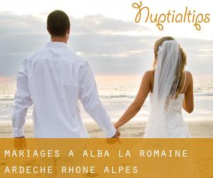 mariages à Alba-la-Romaine (Ardèche, Rhône-Alpes)