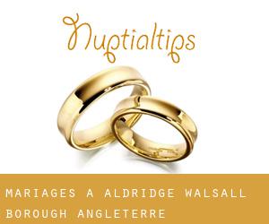 mariages à Aldridge (Walsall (Borough), Angleterre)