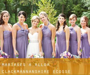mariages à Alloa (Clackmannanshire, Ecosse) mariages à Alloa (Clackmannanshire, Ecosse)