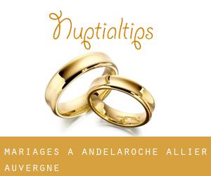 mariages à Andelaroche (Allier, Auvergne)