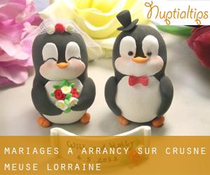 mariages à Arrancy-sur-Crusne (Meuse, Lorraine)