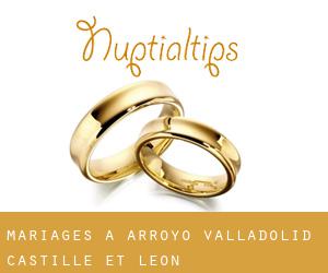 mariages à Arroyo (Valladolid, Castille-et-León)