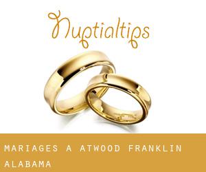 mariages à Atwood (Franklin, Alabama)