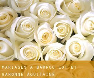 mariages à Barrou (Lot-et-Garonne, Aquitaine)