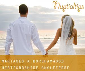 mariages à Borehamwood (Hertfordshire, Angleterre)