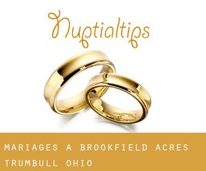 mariages à Brookfield Acres (Trumbull, Ohio)