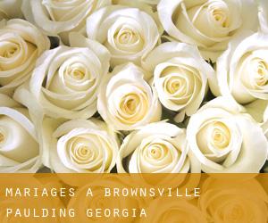 mariages à Brownsville (Paulding, Georgia)