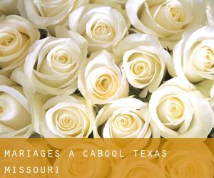 mariages à Cabool (Texas, Missouri)