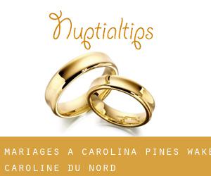 mariages à Carolina Pines (Wake, Caroline du Nord)