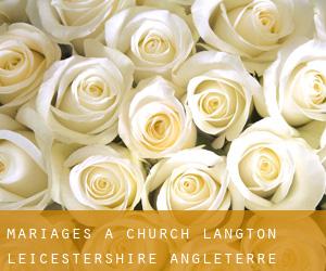mariages à Church Langton (Leicestershire, Angleterre)