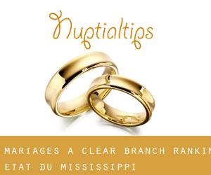 mariages à Clear Branch (Rankin, État du Mississippi)