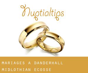 mariages à Danderhall (Midlothian, Ecosse) mariages à Danderhall (Midlothian, Ecosse)