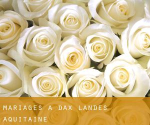 mariages à Dax (Landes, Aquitaine)