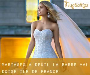 mariages à Deuil-la-Barre (Val-d'Oise, Île-de-France)