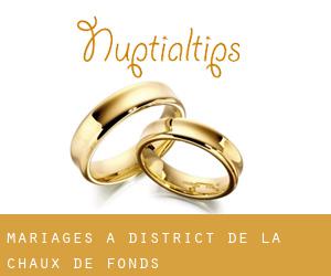 mariages à District de la Chaux-de-Fonds