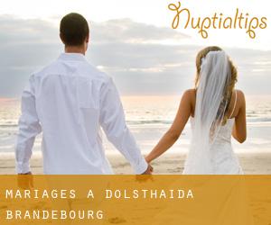 mariages à Dolsthaida (Brandebourg)