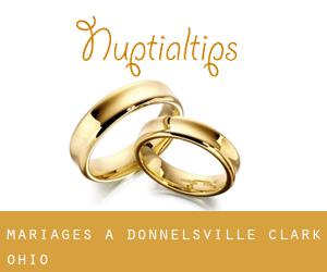 mariages à Donnelsville (Clark, Ohio)