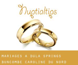 mariages à Dula Springs (Buncombe, Caroline du Nord)