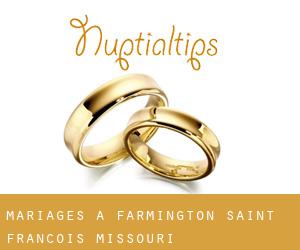 mariages à Farmington (Saint Francois, Missouri)