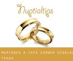 mariages à Fays Corner (Hidalgo, Texas)
