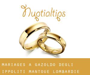 mariages à Gazoldo degli Ippoliti (Mantoue, Lombardie)