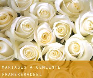 mariages à Gemeente Franekeradeel