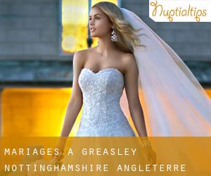 mariages à Greasley (Nottinghamshire, Angleterre)