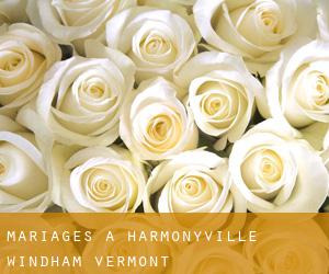 mariages à Harmonyville (Windham, Vermont)