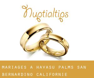 mariages à Havasu Palms (San Bernardino, Californie)
