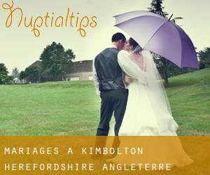 mariages à Kimbolton (Herefordshire, Angleterre)