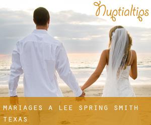 mariages à Lee Spring (Smith, Texas)