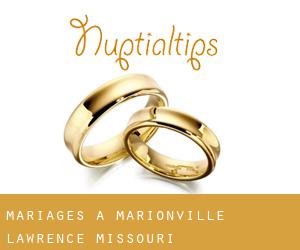 mariages à Marionville (Lawrence, Missouri)