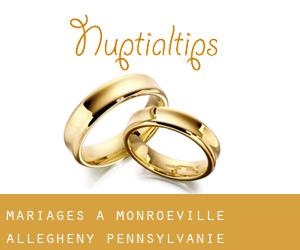 mariages à Monroeville (Allegheny, Pennsylvanie)