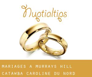 mariages à Murrays Hill (Catawba, Caroline du Nord)