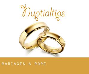 mariages à Pope
