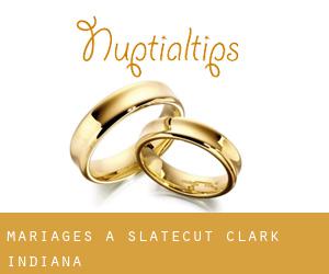 mariages à Slatecut (Clark, Indiana)