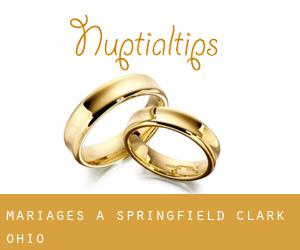 mariages à Springfield (Clark, Ohio)