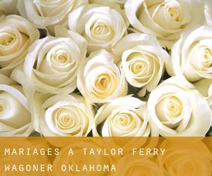 mariages à Taylor Ferry (Wagoner, Oklahoma)