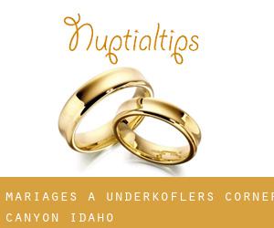 mariages à Underkoflers Corner (Canyon, Idaho)