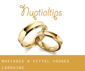 mariages à Vittel (Vosges, Lorraine)