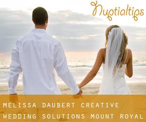 Melissa Daubert Creative Wedding Solutions (Mount Royal)
