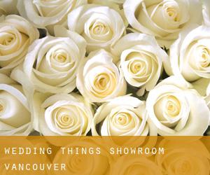 Wedding Things Showroom (Vancouver)
