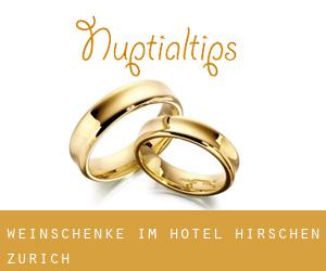 Weinschenke im Hotel Hirschen (Zurich)